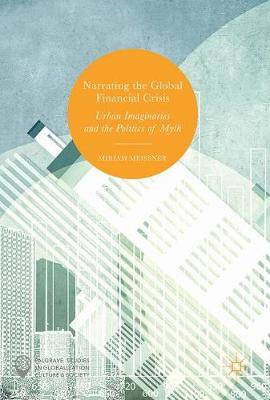 Cover of Narrating the Global Financial Crisis