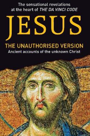 Cover of Jesus: The Unauthorised Version