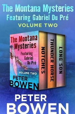 Cover of The Montana Mysteries Featuring Gabriel Du Pré Volume Two