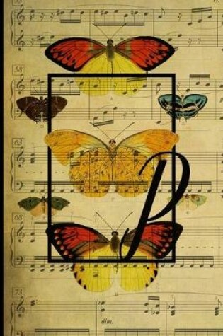 Cover of Letter "P" - Monogram Butterfly Music Journal - Blank Score Sheets