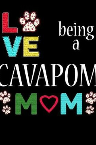 Cover of Love Being a Cavapom Mom