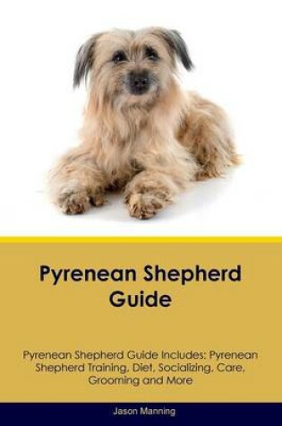 Cover of Pyrenean Shepherd Guide Pyrenean Shepherd Guide Includes