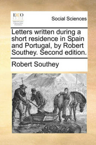 Cover of Letters Written During a Short Residence in Spain and Portugal, by Robert Southey. Second Edition.