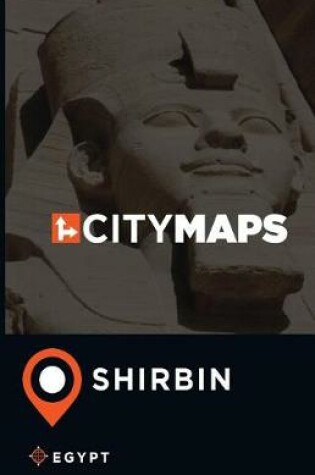 Cover of City Maps Shirbin Egypt