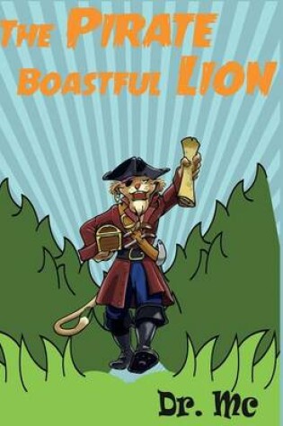 Cover of The Pirate Boastful Lion
