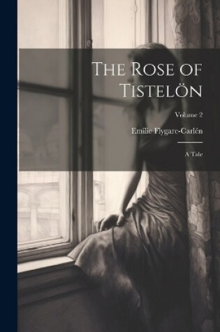 Cover of The Rose of Tistelön