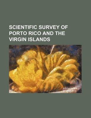 Book cover for Scientific Survey of Porto Rico and the Virgin Islands