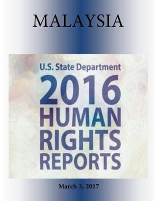 Book cover for MALAYSIA 2016 HUMAN RIGHTS Report