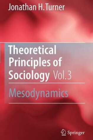 Cover of Theoretical Principles of Sociology, Volume 3