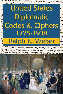 Book cover for United States Diplomatic Codes and Ciphers, 1775-1938