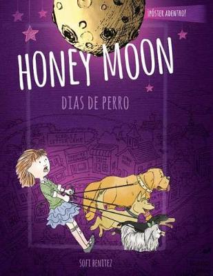 Book cover for Honey Moon Dia De Perros