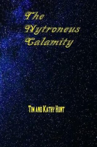 Cover of The Nytroneus Calamity