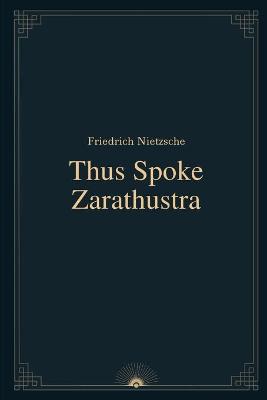 Cover of Thus Spoke Zarathustra by Friedrich Nietzsche