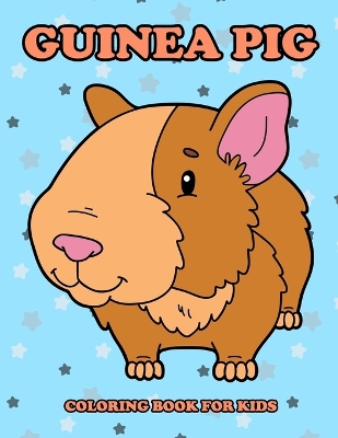 Book cover for Guinea Pig Coloring Book for Kids