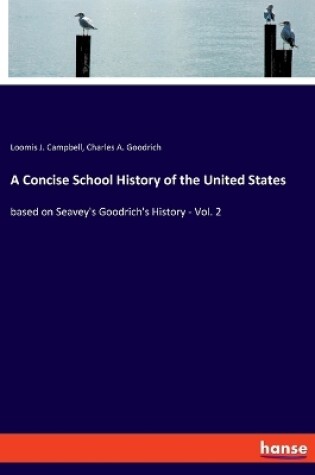 Cover of A Concise School History of the United States