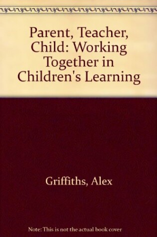 Cover of Parent, Teacher, Child