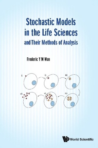 Cover of Stochastic Models In The Life Sciences And Their Methods Of Analysis