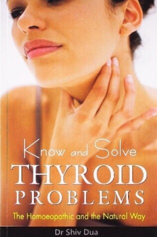 Cover of Know & Solve Thyroid Problems