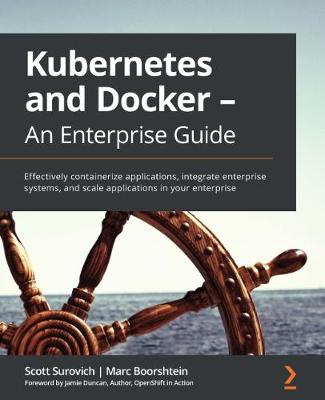 Book cover for Kubernetes and Docker - An Enterprise Guide