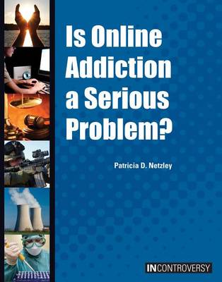 Book cover for Is Online Addiction a Serious Problem?