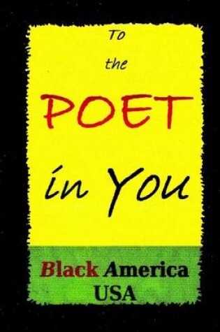 Cover of To the Poet in You