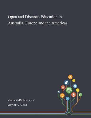 Book cover for Open and Distance Education in Australia, Europe and the Americas
