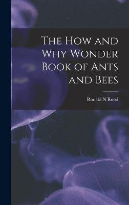 Book cover for The How and Why Wonder Book of Ants and Bees