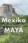 Book cover for Mexiko - Auf den Spuren der Maya