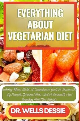 Cover of Everything about Vegetarian Diet