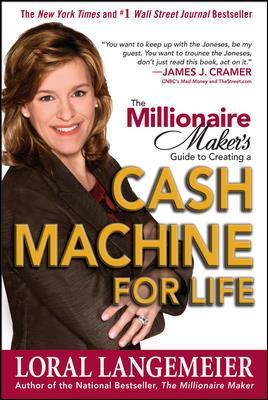 Book cover for The Millionaire Maker's Guide to Creating a Cash Machine for Life