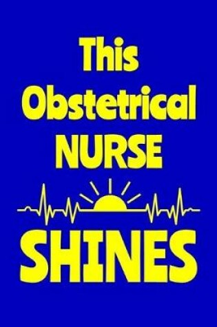 Cover of This Obstetrical Nurse Shines