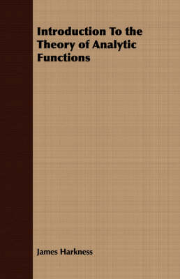 Book cover for Introduction To the Theory of Analytic Functions