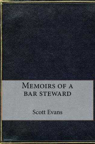 Cover of Memoirs of a bar steward