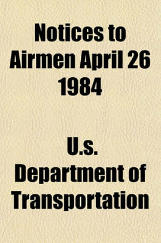 Cover of Notices to Airmen April 26 1984