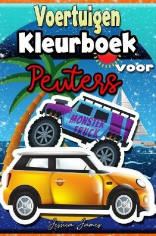 Cover of Voertuigen Kleurboek voor Peuters