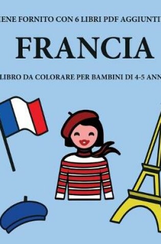 Cover of Libro da colorare per bambini di 4-5 anni (Francia)