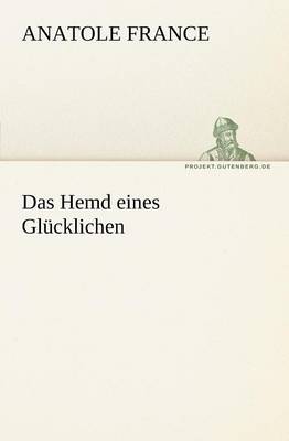 Book cover for Das Hemd Eines Glucklichen