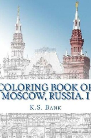 Cover of Coloring Book of Moscow, Russia. I