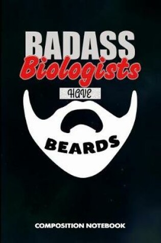 Cover of Badass Biologists Have Beards