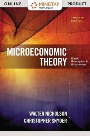 Cover of Mindtap Economics, 1 Term (6 Months) Printed Access Card for Nicholson/Snyder's Microeconomic Theory: Basic Principles and Extensions