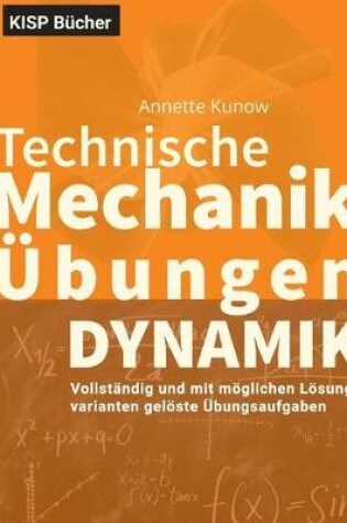 Cover of Technische Mechanik III Dynamik UEbungen