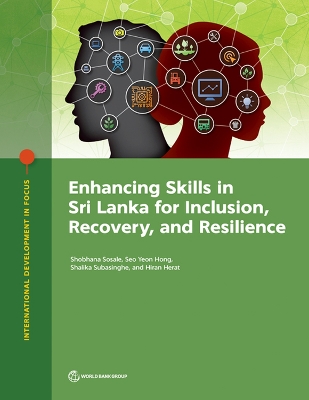 Cover of Enhancing Skills in Sri Lanka for Inclusion, Recovery, and Resilience