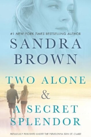 Cover of Two Alone and a Secret Splendor