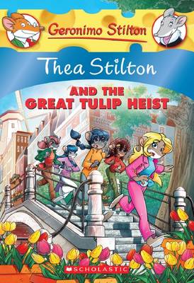 Book cover for Thea Stilton and the Great Tulip Heist