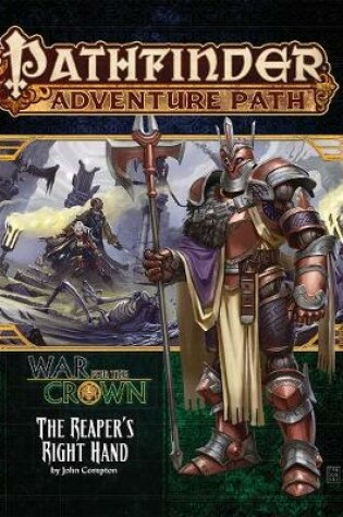 Cover of Pathfinder Adventure Path: The Reaper’s Right Hand (War for the Crown 5 of 6)