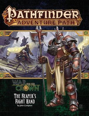 Book cover for Pathfinder Adventure Path: The Reaper’s Right Hand (War for the Crown 5 of 6)