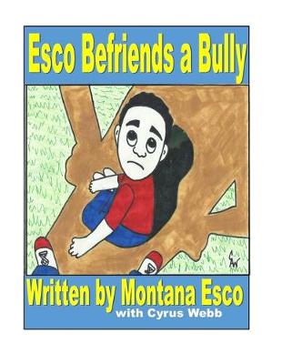 Book cover for Esco Befriends a Bully