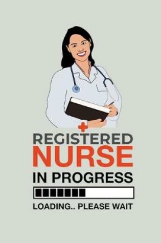 Cover of Registered Nurse In Progress Loading 50% Please Wait