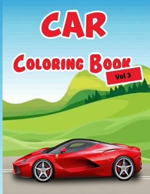 Book cover for Car Coloring Book Vol 3