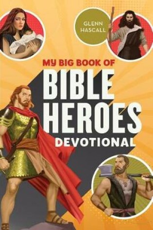 Cover of My Big Book of Bible Heroes Devotional
